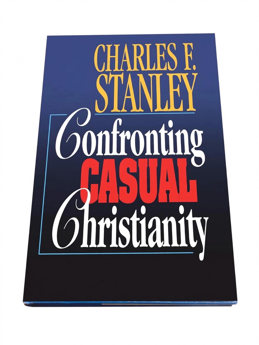 Confronting Casual Christianity - Blue & Black Cover